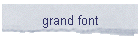 grand font